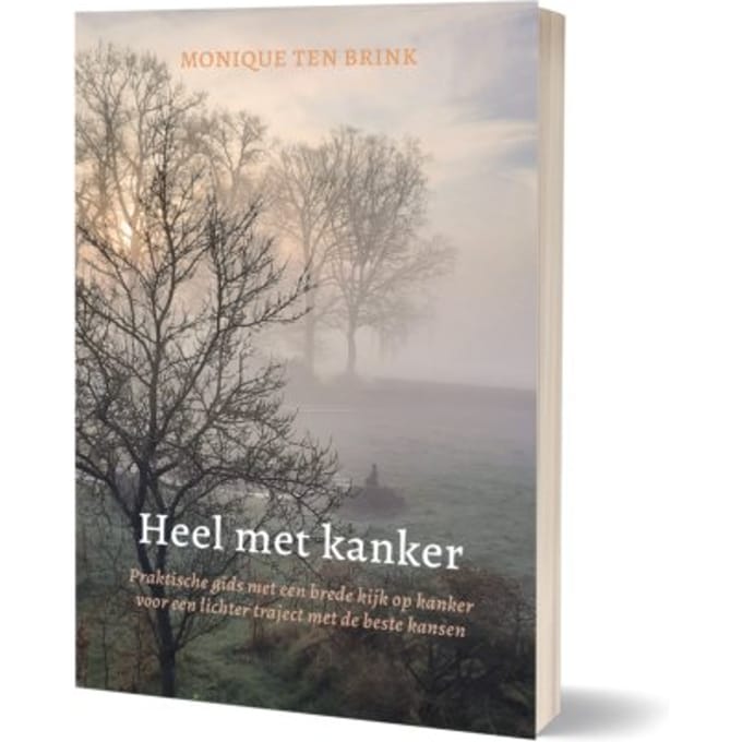 Heel Met Kanker - Monique ten Brink
