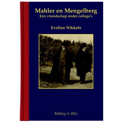 Mahler En Mengelberg - Miniaturen Reeks - Eveline Nikkels