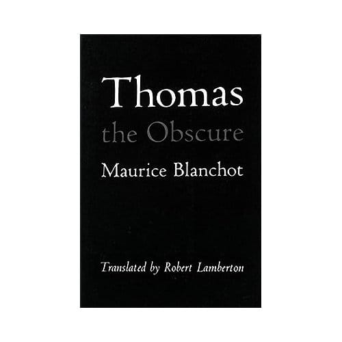 Thomas The Obscure - Blanchot, Maurice