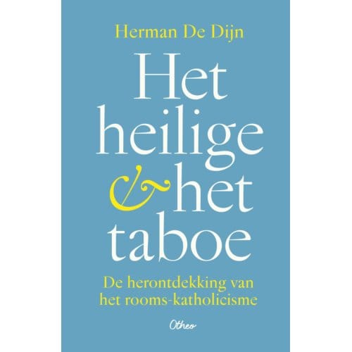 Het Heilige & Het Taboe - Herman De Dijn