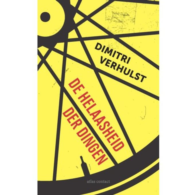 De Helaasheid Der Dingen - Dimitri Verhulst