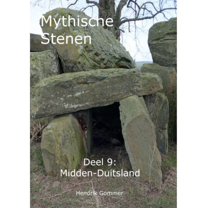 Midden-Duitsland - Mythische Stenen - Hendrik Gommer