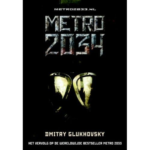 Metro 2034 - Dmitry Glukhovsky