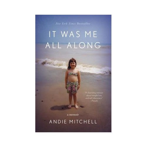 It Was Me All Along - Andie Mitchell