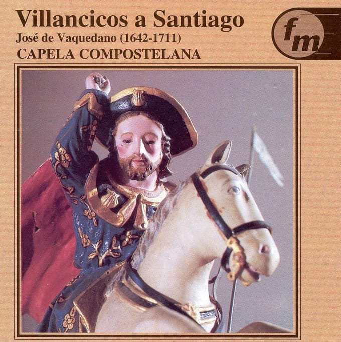Capela Compostelana - José de Vaquedano: Villancicos a Santiago (CD)