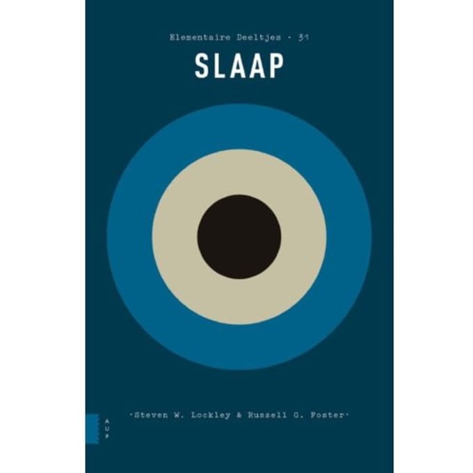 Slaap - Elementaire Deeltjes - Steven W. Lockley