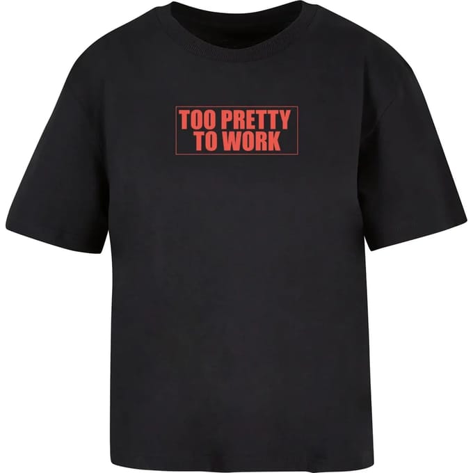 Dames-T-shirt Miss Tee Too Pretty To Work