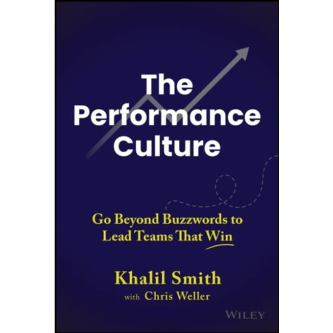 The Performance Culture - Khalil Smith