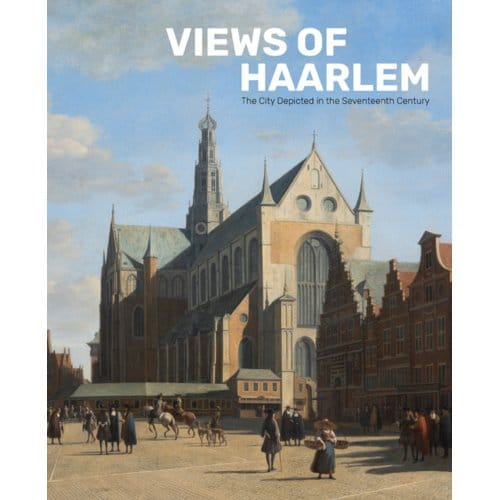 Views Of Haarlem - Norbert Middelkoop