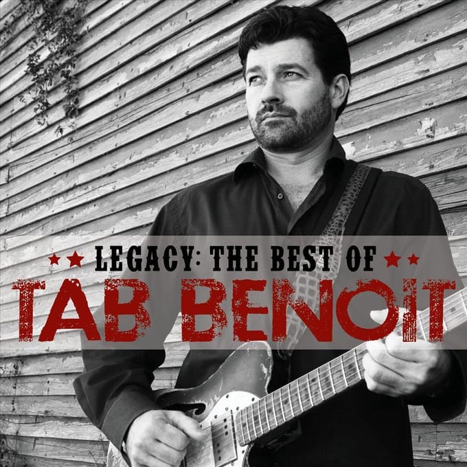 Legacy/The Best Of Tab Benoit