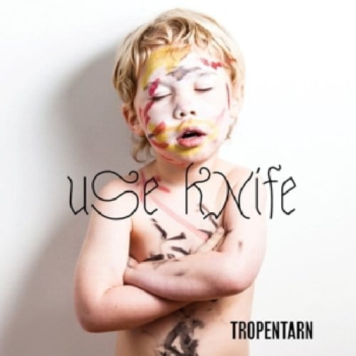 Tropentarn - Use Knife