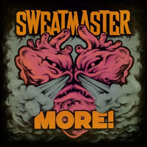 More! - Sweatmaster