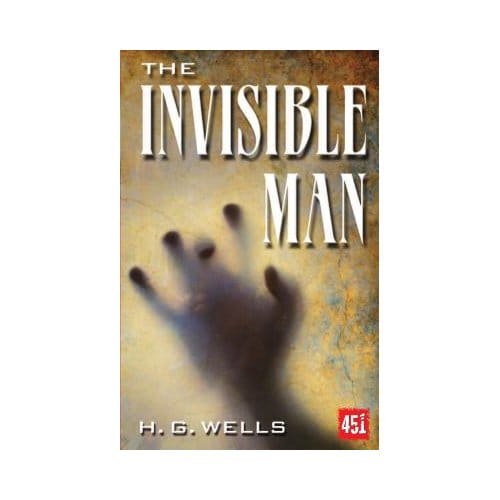 The Invisible Man - H. G. Wells