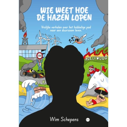 Wie Weet Hoe De Hazen Lopen - Wim Schepens