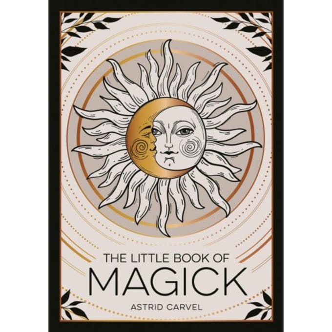 The Little Book Of Magick - Astrid Carvel