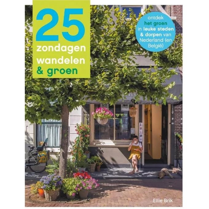 25 Zondagen Wandelen & Groen - 52-Serie - Ellie Brik