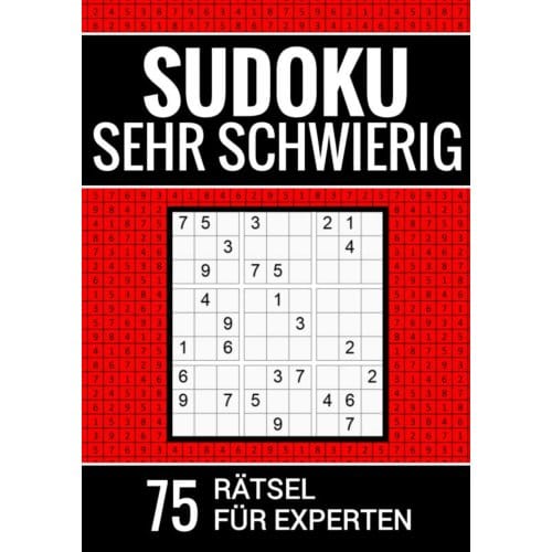 Sudoku Sehr Schwierig - 75 Rätsel Für Experten - Sudoku Puzzlebücher