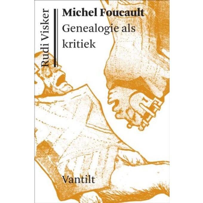 Michel Foucault - Rudi Visker