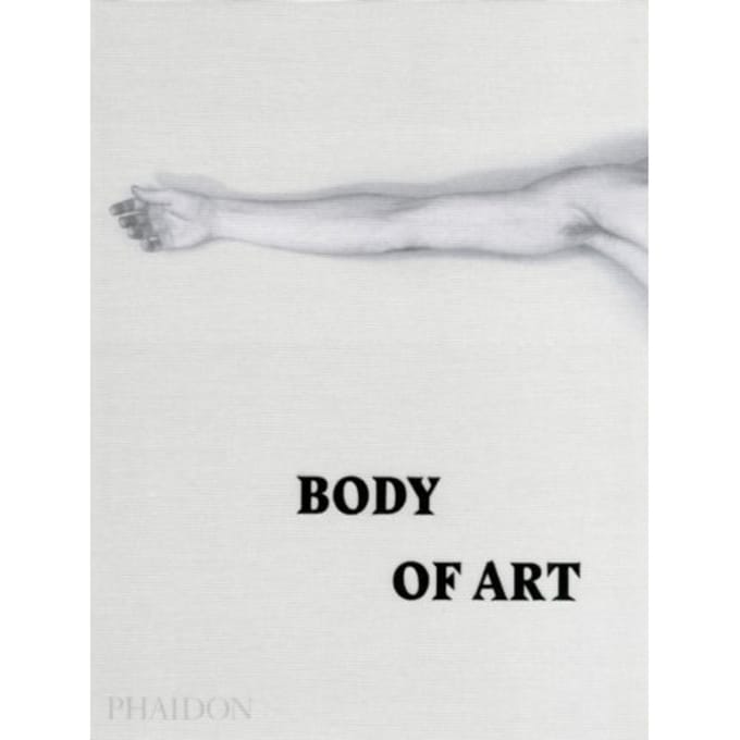 Body Of Art - Phaidon Editors