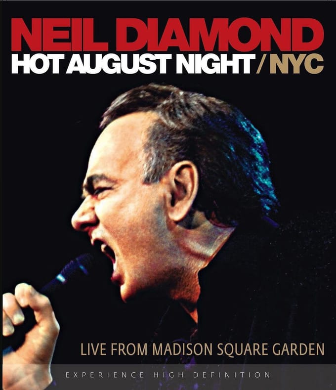 Neil Diamond - Hot August Night / Nyc