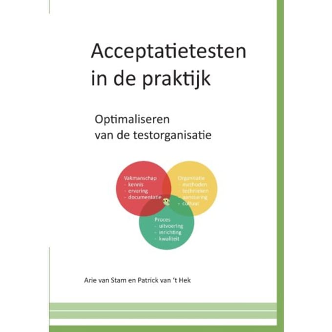 Acceptatietesten In De Praktijk - Arie van Stam