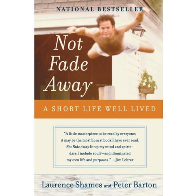 Not Fade Away - Laurence Shames