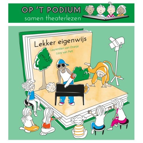Lekker Eigenwijs - Op 't Podium - Laurentien van Oranje