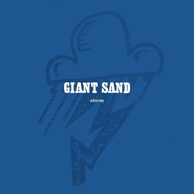 Giant Sand - Storm (CD) (Anniversary Edition) (Remastered)
