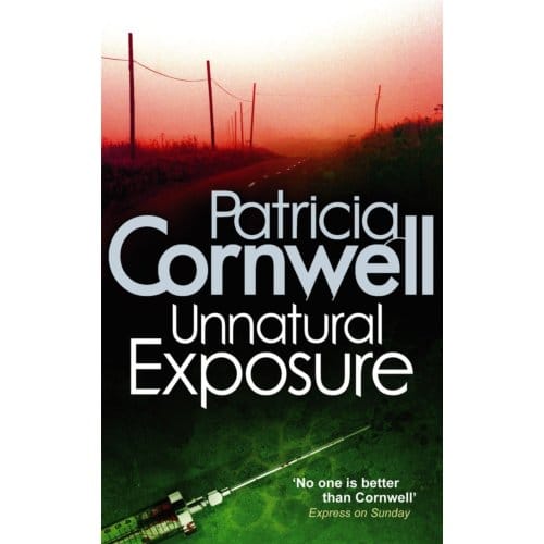 Unnatural Exposure - Patricia Cornwell