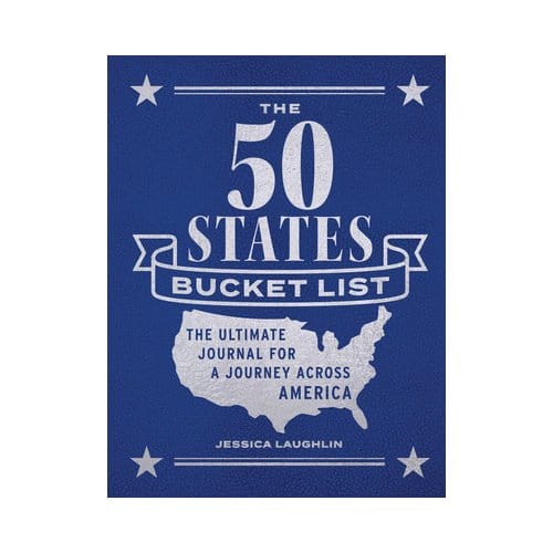 The 50 States Bucket List - Laughlin, Jessica