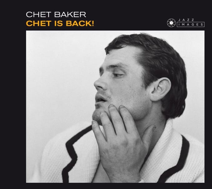 Chet Is Back