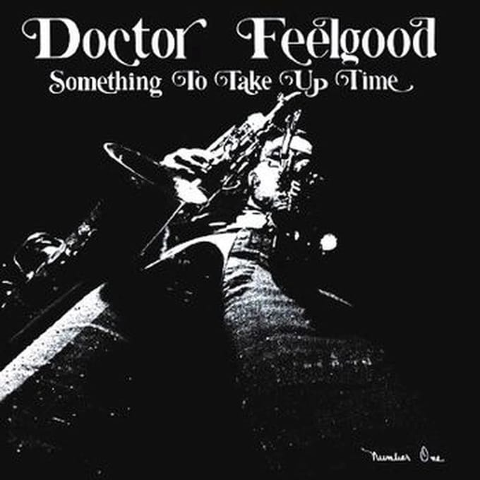 Doctor Feelgood - Something To Take Up Time (CD)