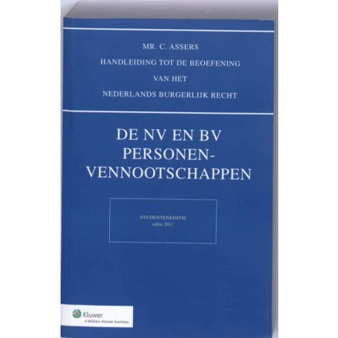 Asser Nv En Bv, Personenvenootschappen Studenteneditie / 2011 - C. Asser