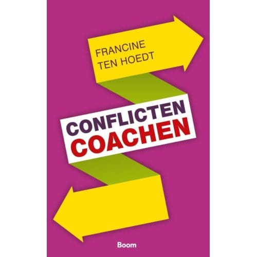 Conflicten Coachen - Francine ten Hoedt