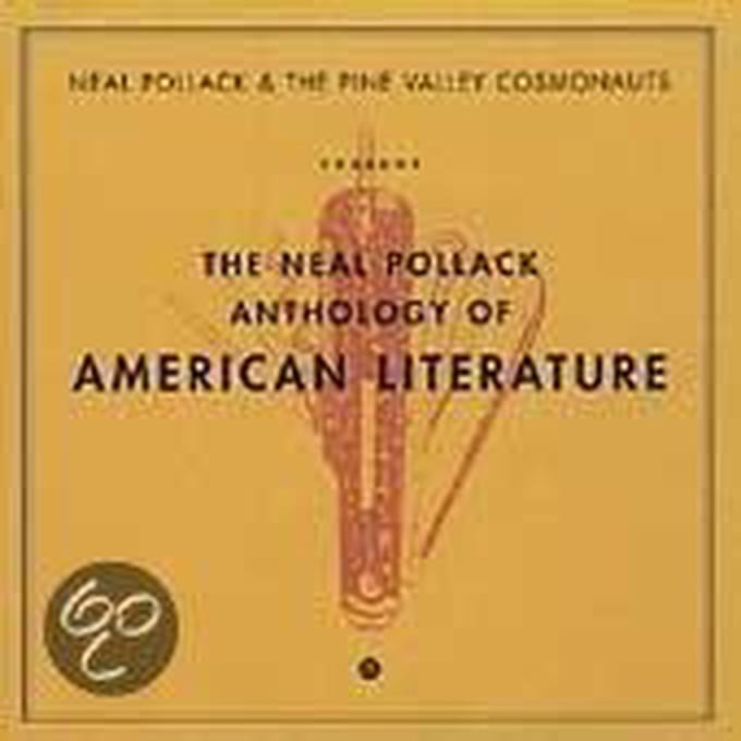 Anthology Of American Lit - Neal Pollack & Pine Vall