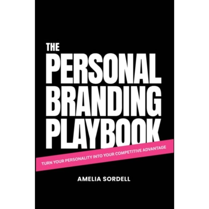 The Personal Branding Playbook - Amelia Sordell