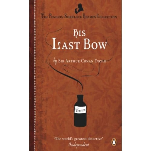 His Last Bow - Arthur Conan Doyle