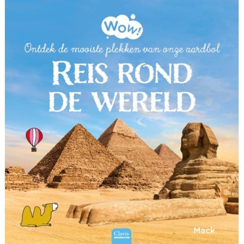 Reis Rond De Wereld - Wow! - Mack van Gageldonk
