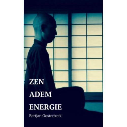 Zen-Adem-Energie - Bertjan Oosterbeek