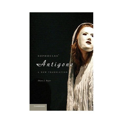 Sophocles' Antigone - Rayor, Diane J.