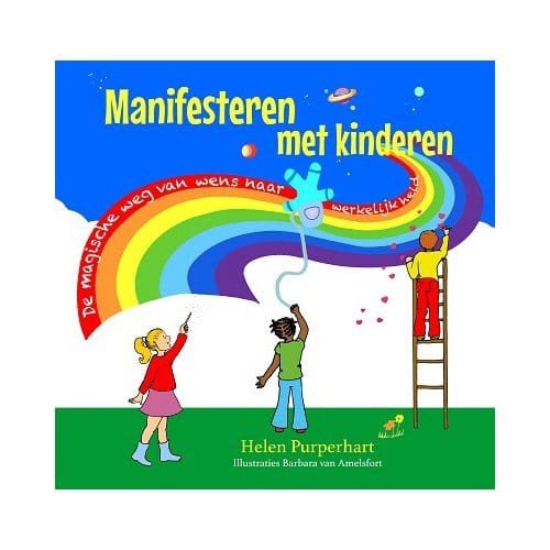 Manifesteren Met Kinderen - Helen Purperhart