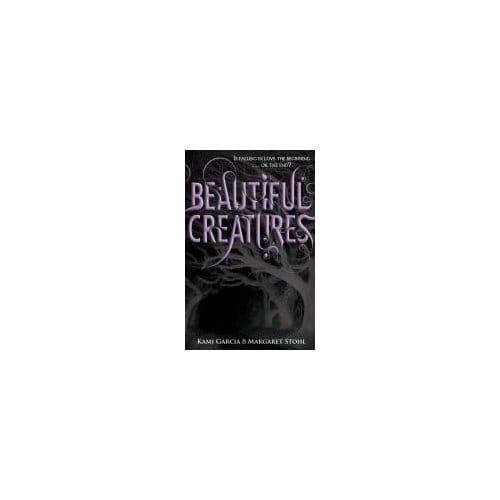 Beautiful Creatures - Kami Garcia