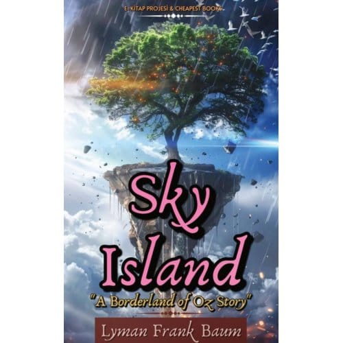 Sky Island - Lyman Frank Baum