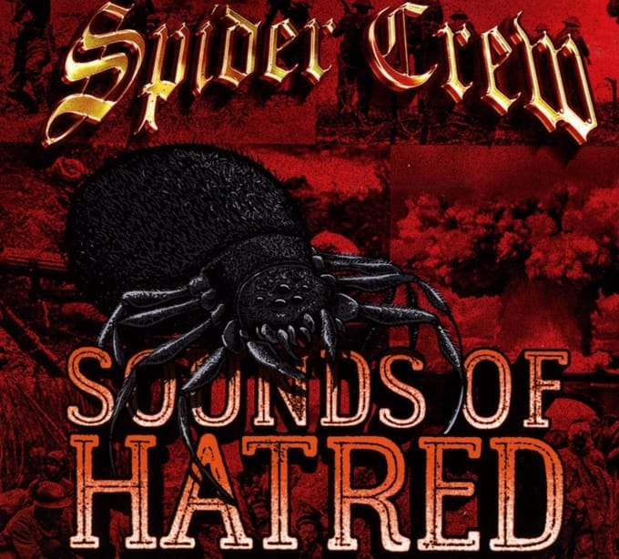 Spider Crew - Sounds Of Hatred (CD)