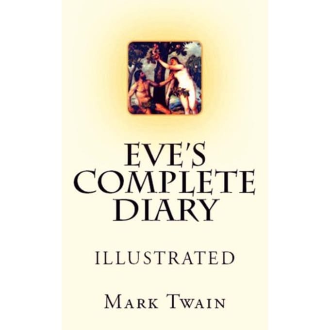 Eve's Complete Diary - Mark Twain