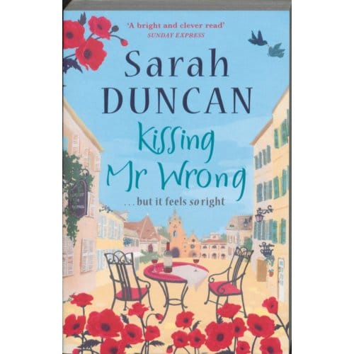 Kissing Mr Wrong - Sarah Duncan