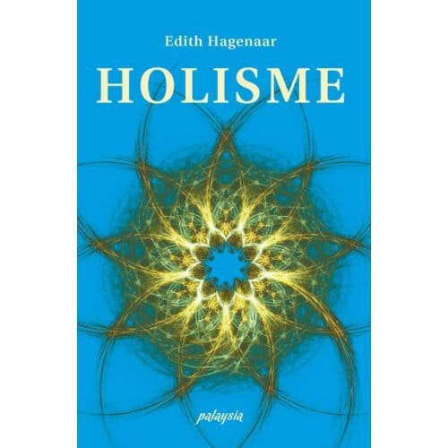 Holisme - Edith Hagenaar