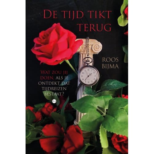 De Tijd Tikt Terug - Roos Bijma