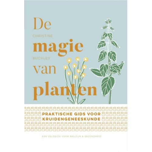De Magie Van Planten - Christine Buckley