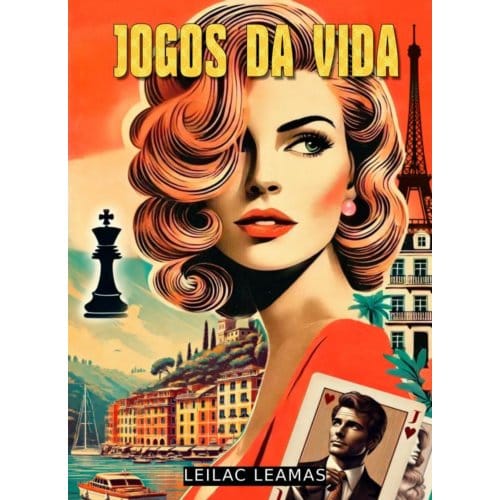 Jogos Da Vida - Leilac Leamas